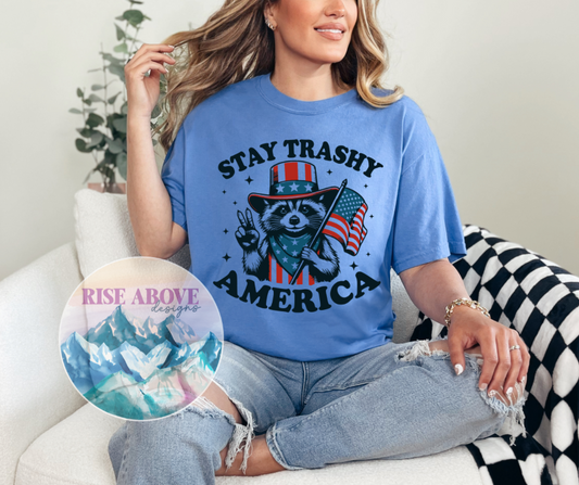 Stay Trashy America Shirt
