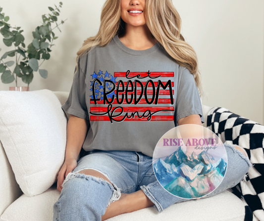 Let Freedom Ring Shirt