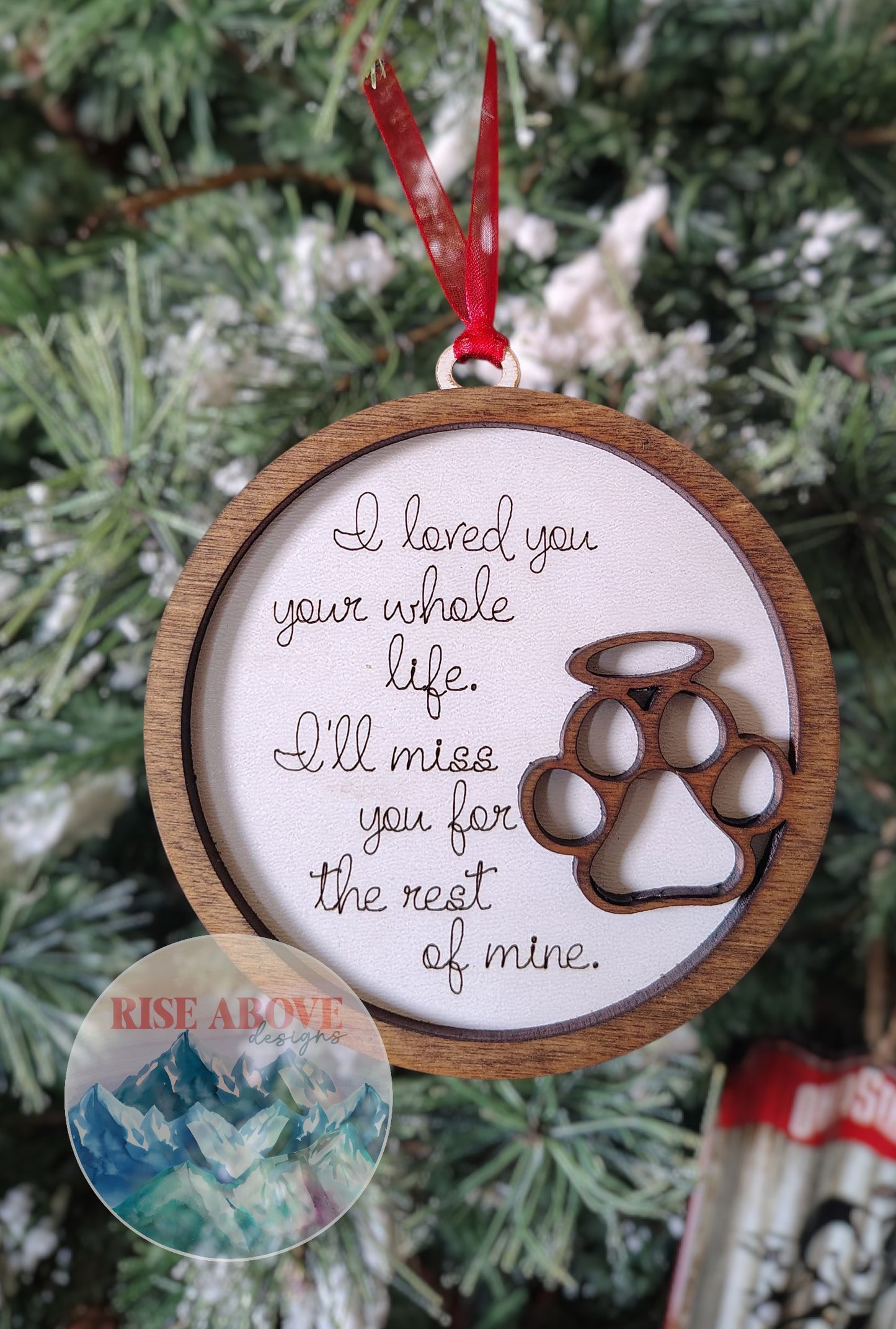 I Loved You My Whole Life with Paw Ornament