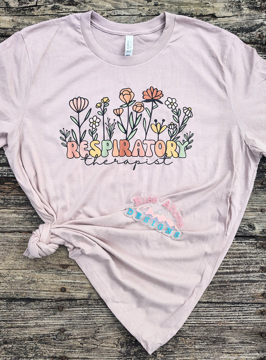 Respiratory Therapist Flower Shirt
