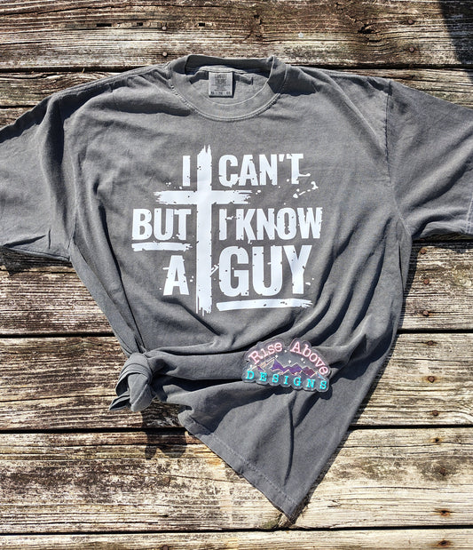 I Know A Guy Tee