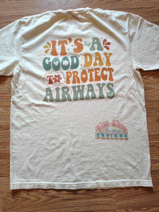 Retro It's A Good Day To Protect Airways Shirt