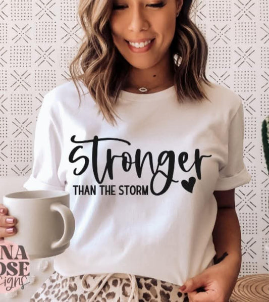 Stronger Than The Storm Shirt