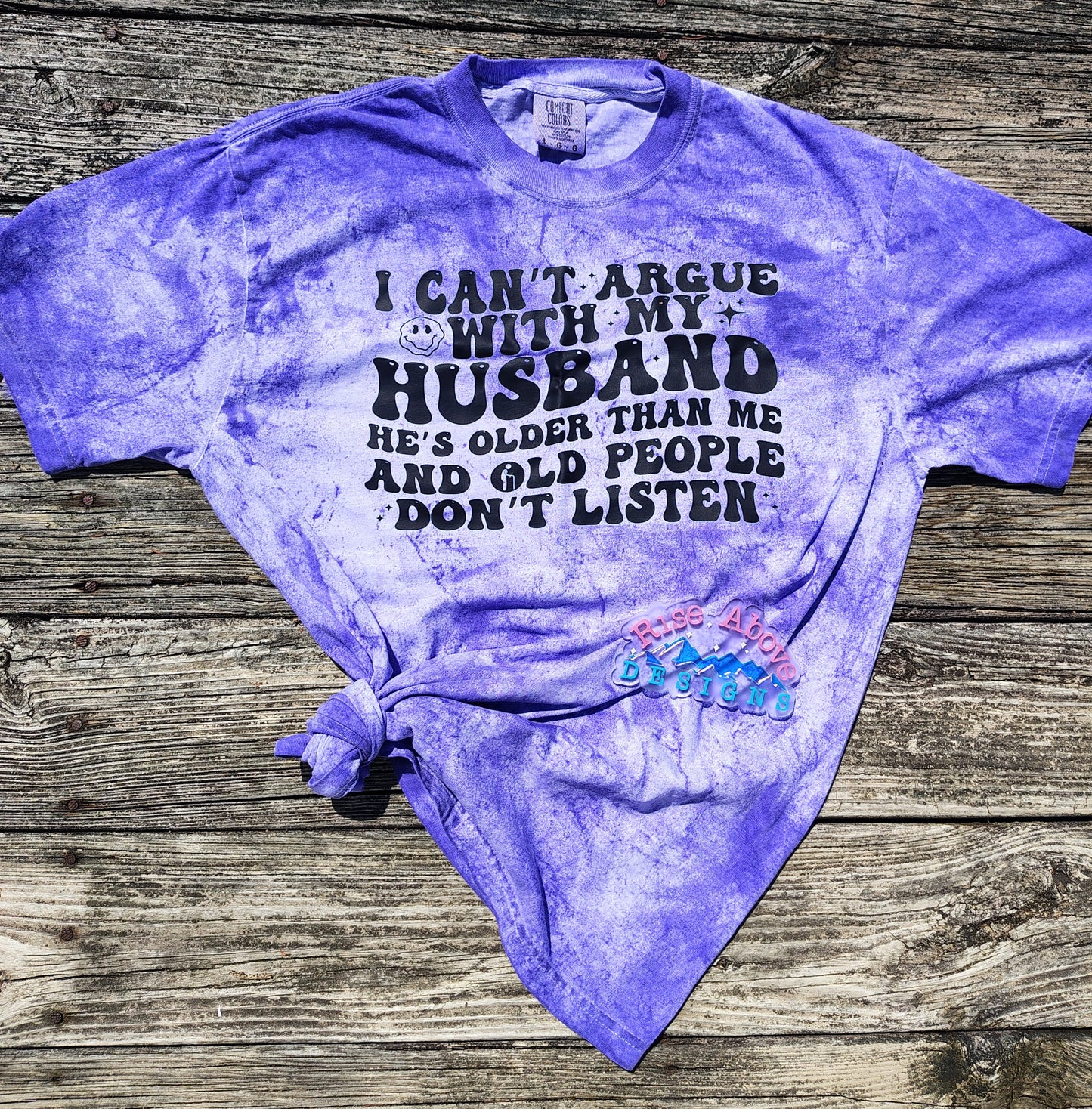 I Can't Argue With My Husband Shirt