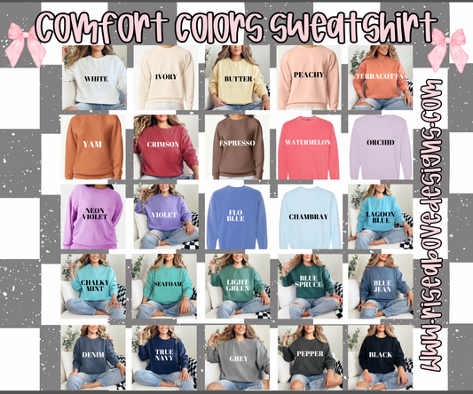 Custom Comfort Colors Sweatshirts
