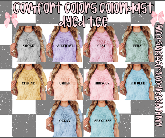 Custom Comfort Colors Colorblast Tees