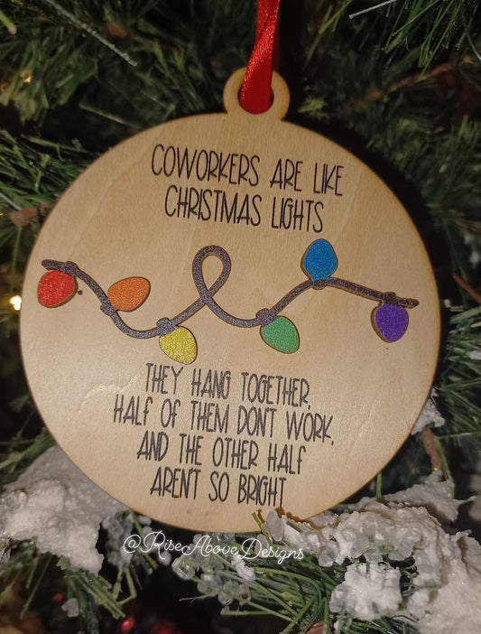 Co Workers Are Like Christmas Lights Ornament