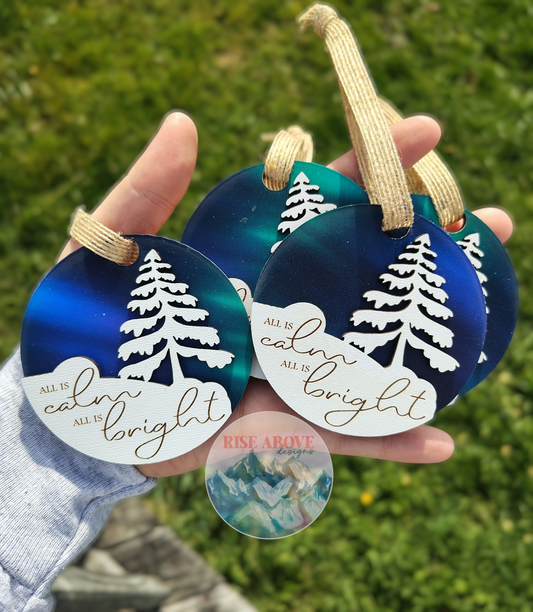 All Is Calm All Is Bright Ornament