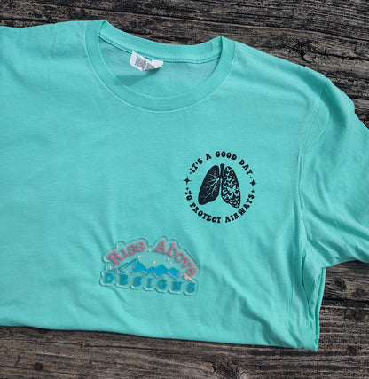 It's A Good Day To Protect Airways Shirt