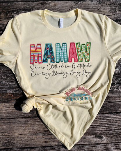 Mamaw She Is Clothed in Gratitude Shirt