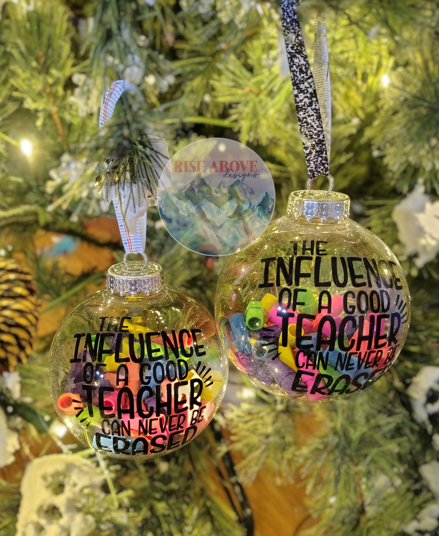 The Influence Of A Good Teacher Can Never Be Erased Ornament